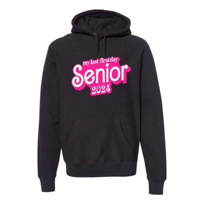 Last First Day Class of 2024 Funny Seniors 2024 Premium Hoodie