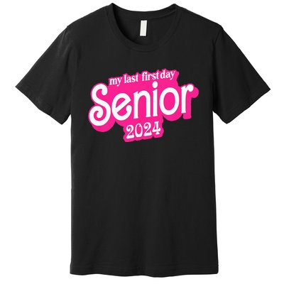 Last First Day Class of 2024 Funny Seniors 2024 Premium T-Shirt