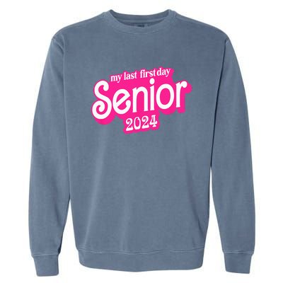 Last First Day Class of 2024 Funny Seniors 2024 Garment-Dyed Sweatshirt