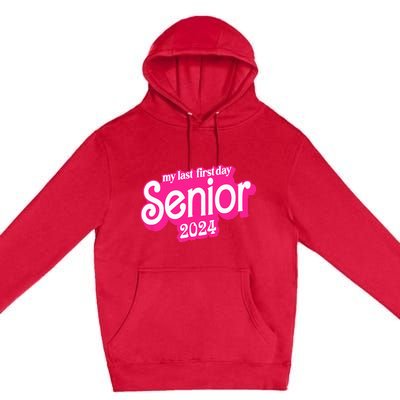 Last First Day Class of 2024 Funny Seniors 2024 Premium Pullover Hoodie