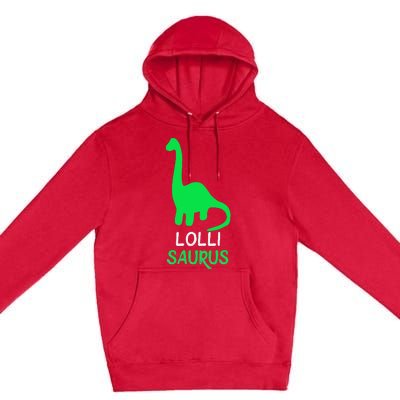 LolliSaurus Funny Dino Dinosaur LolliSaurus Premium Pullover Hoodie