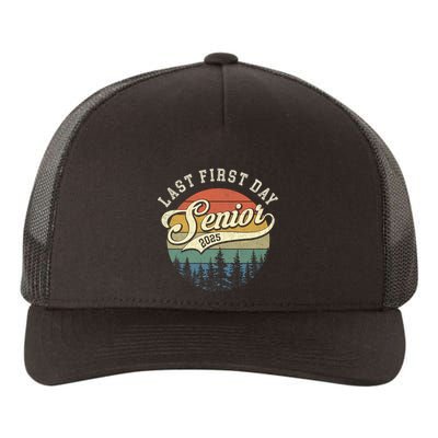 Last First Day Senior 2025 Class Of 2025 Back To School Yupoong Adult 5-Panel Trucker Hat
