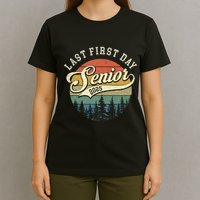 Last First Day Senior 2025 Class Of 2025 Back To School T-Shirt