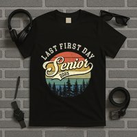 Last First Day Senior 2025 Class Of 2025 Back To School T-Shirt
