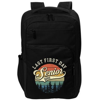 Last First Day Senior 2025 Class Of 2025 Back To School Impact Tech Backpack