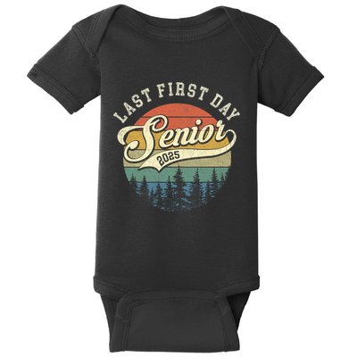 Last First Day Senior 2025 Class Of 2025 Back To School Baby Bodysuit