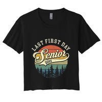 Last First Day Senior 2025 Class Of 2025 Back To School Crop Top