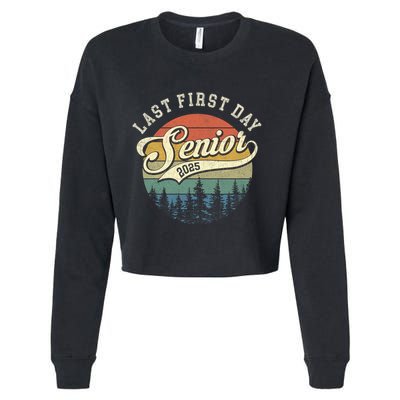 Last First Day Senior 2025 Class Of 2025 Back To School Cropped Pullover Crew