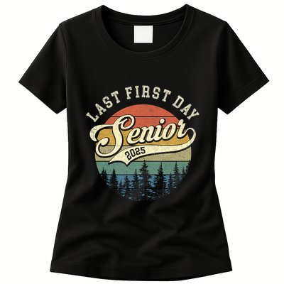 Last First Day Senior 2025 Class Of 2025 Back To School Womens T-Shirt