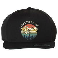Last First Day Senior 2025 Class Of 2025 Back To School Wool Snapback Cap