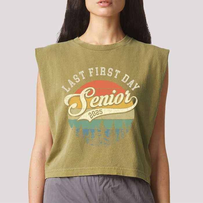 Last First Day Senior 2025 Class Of 2025 Back To School Garment-Dyed Women's Muscle Tee