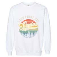 Last First Day Senior 2025 Class Of 2025 Back To School Garment-Dyed Sweatshirt
