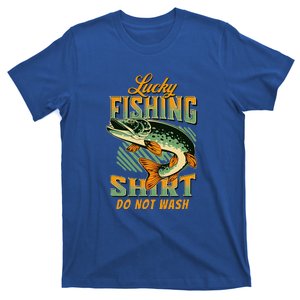 Lucky Fishing Do Not Wash Fish Rod Fisher T-Shirt