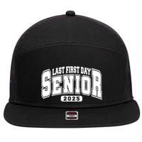 Last First Day Senior 2025 Class Of 2025 Back To School 7 Panel Mesh Trucker Snapback Hat