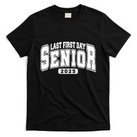 Last First Day Senior 2025 Class Of 2025 Back To School T-Shirt