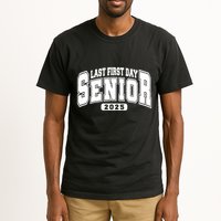 Last First Day Senior 2025 Class Of 2025 Back To School Tall T-Shirt