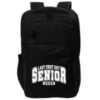 Last First Day Senior 2025 Class Of 2025 Back To School Impact Tech Backpack