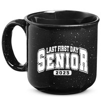 Last First Day Senior 2025 Class Of 2025 Back To School 15oz Campfire Ceramic Mug