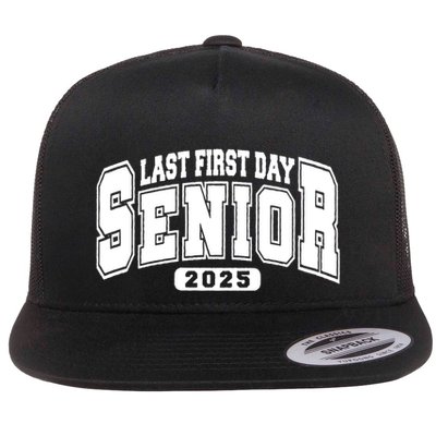 Last First Day Senior 2025 Class Of 2025 Back To School Flatbill Hat