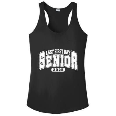 Last First Day Senior 2025 Class Of 2025 Back To School Ladies PosiCharge Competitor Racerback Tank