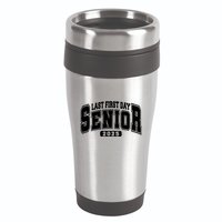 Last First Day Senior 2025 Class Of 2025 Back To School 16oz Travel Tumbler
