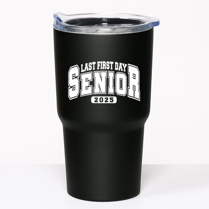 Last First Day Senior 2025 Class Of 2025 Back To School Tumbler