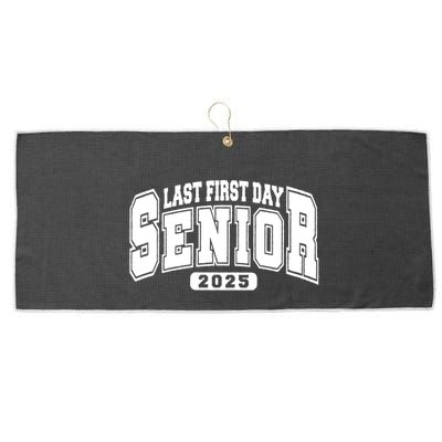Last First Day Senior 2025 Class Of 2025 Back To School Large Microfiber Waffle Golf Towel