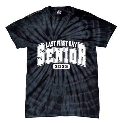 Last First Day Senior 2025 Class Of 2025 Back To School Tie-Dye T-Shirt