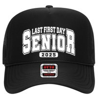 Last First Day Senior 2025 Class Of 2025 Back To School Hat