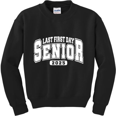 Last First Day Senior 2025 Class Of 2025 Back To School Kids Sweatshirt