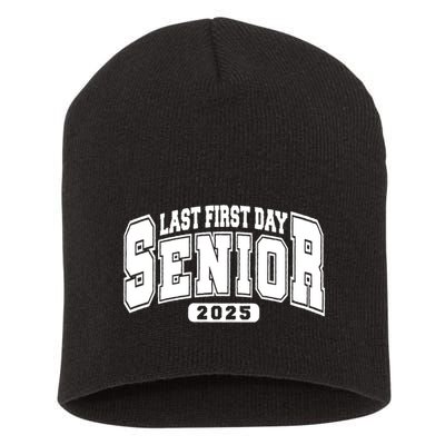 Last First Day Senior 2025 Class Of 2025 Back To School Short Acrylic Beanie