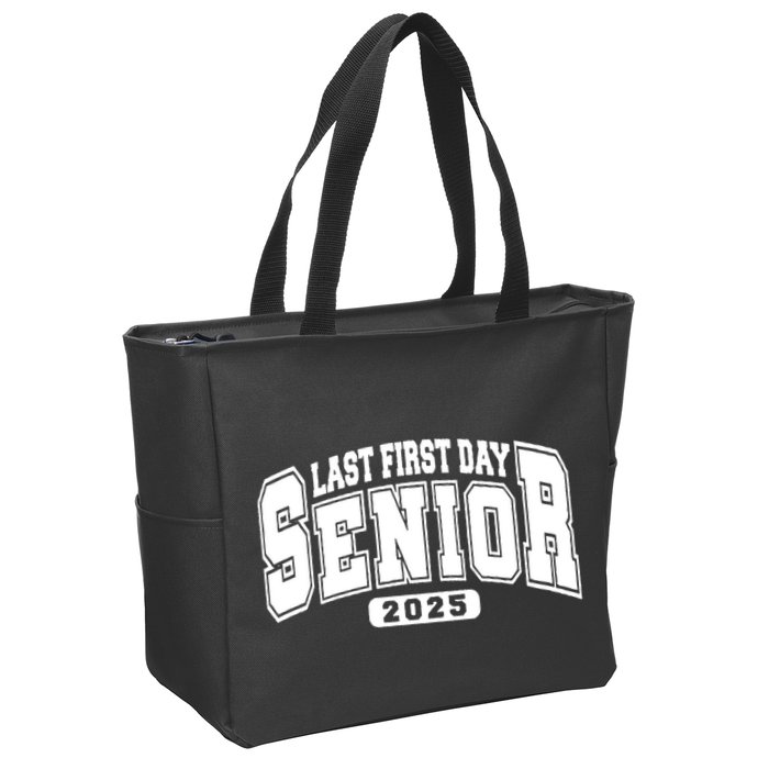 Last First Day Senior 2025 Class Of 2025 Back To School Zip Tote Bag