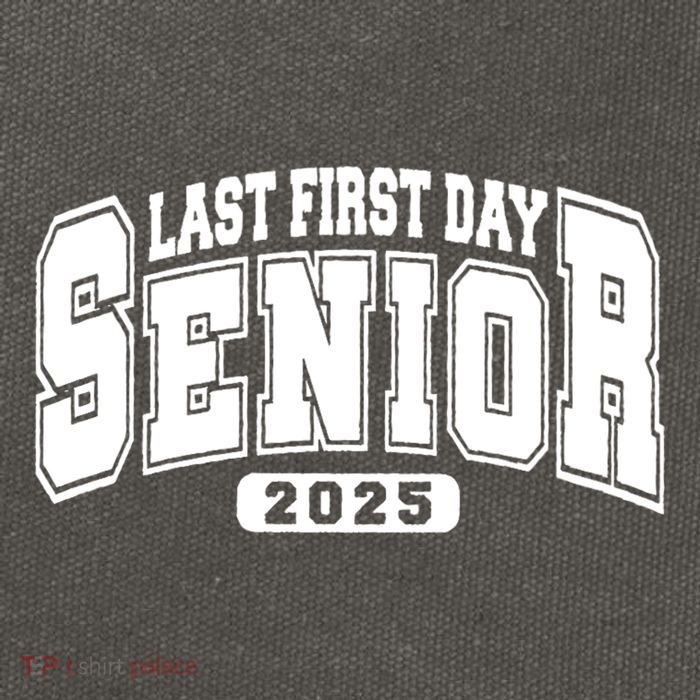 Last First Day Senior 2025 Class Of 2025 Back To School Cotton Canvas Backpack
