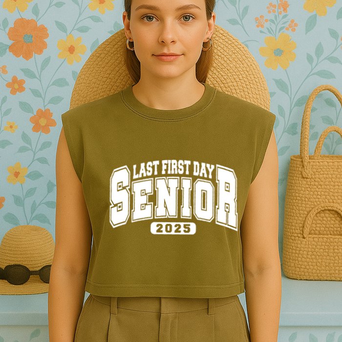 Last First Day Senior 2025 Class Of 2025 Back To School Garment-Dyed Women's Muscle Tee