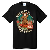 Live Fast Eat Trash Raccoon Camping and Hiking Tall T-Shirt