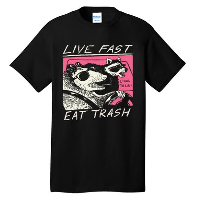 Live Fast Eat Trash And Get Hit By A Car Sunset Raccoon Tall T-Shirt