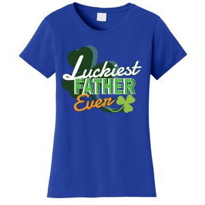 Luckiest Father Ever St Patricks Day Irish Fathersday Gift Women's T-Shirt