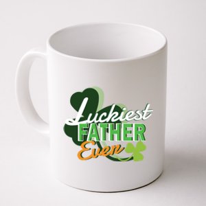 Luckiest Father Ever St Patricks Day Irish Fathersday Gift Coffee Mug