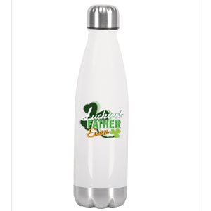 Luckiest Father Ever St Patricks Day Irish Fathersday Gift Stainless Steel Insulated Water Bottle