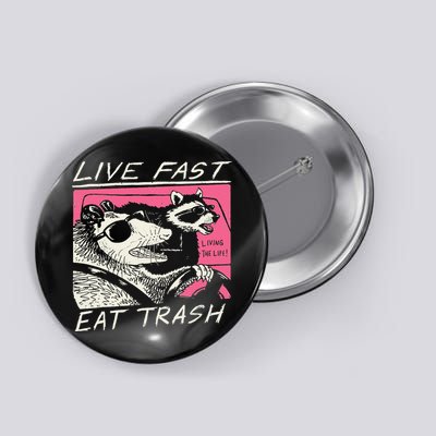 Live Fast Eat Trash And Get Hit By A Car Sunset Raccoon Button
