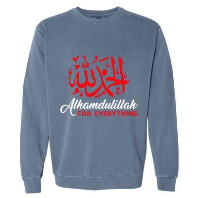 Lhamdulillah For Everything Gold Islamic For Muslim Garment-Dyed Sweatshirt