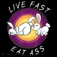 Live Fast Eat Ass Funny Rabbits Bunny Sweatshirt