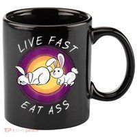 Live Fast Eat Ass Funny Rabbits Bunny 11oz C Handle Ceramic Mug
