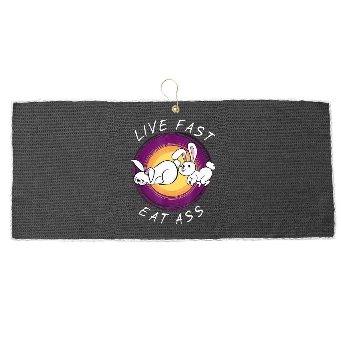 Live Fast Eat Ass Funny Rabbits Bunny Large Microfiber Waffle Golf Towel