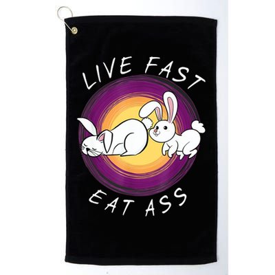 Live Fast Eat Ass Funny Rabbits Bunny Golf Towel