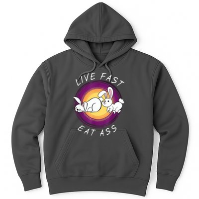 Live Fast Eat Ass Funny Rabbits Bunny Hoodie