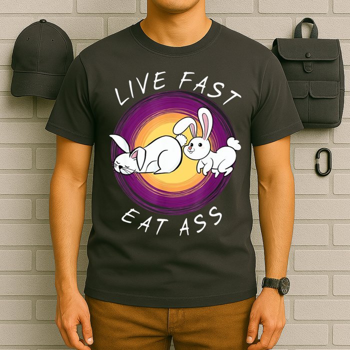 Live Fast Eat Ass Funny Rabbits Bunny T-Shirt