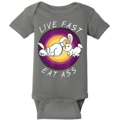 Live Fast Eat Ass Funny Rabbits Bunny Baby Bodysuit