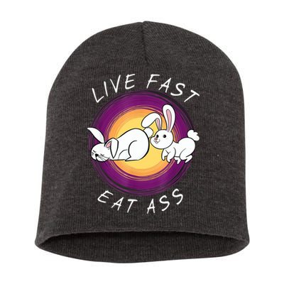 Live Fast Eat Ass Funny Rabbits Bunny Short Acrylic Beanie
