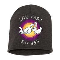 Live Fast Eat Ass Funny Rabbits Bunny Short Acrylic Beanie